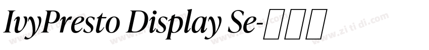IvyPresto Display Se字体转换